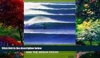 Best Buy Deals  The Stormrider Surf Guide Indonesia and the Indian Ocean  Full Ebooks Best Seller