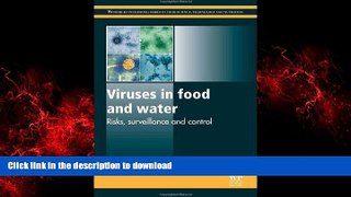 liberty book  Viruses in Food and Water: Risks, Surveillance and Control (Woodhead Publishing