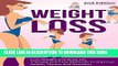 Best Seller Weight Loss: Lose Weight and Body Fat: 3 Simple and Easy Methods to Improve: Health,