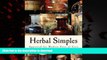 liberty book  Herbal Simples: Approved for Modern Uses of Cure