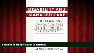 Buy book  Disability and Managed Care: Problems and Opportunities at the End of the Century online