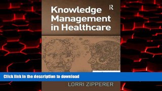 Best book  Knowledge Management in Healthcare