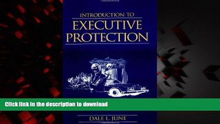 Buy books  Introduction to Executive Protection