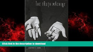 Buy books  The Truth Machine: A Social History of the Lie Detector (Johns Hopkins Studies in the