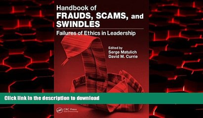 Download Video: Read books  Handbook of Frauds, Scams, and Swindles: Failures of Ethics in Leadership online to buy