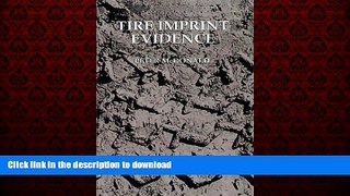 Buy book  Tire Imprint Evidence (Practical Aspects of Criminal and Forensic Investigations) online