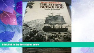 Buy NOW  Strong Brown God: Story of the Niger River  Premium Ebooks Best Seller in USA