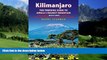 Best Buy Deals  Kilimanjaro - The Trekking Guide to Africa s Highest Mountain: (Includes Mt Meru
