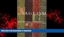 Best books  Ageism: Stereotyping and Prejudice against Older Persons (MIT Press) online