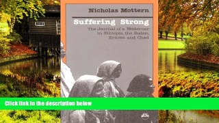 Ebook deals  Suffering Strong: The Journal of a Westerner in Ethiopia, the Sudan, Eritrea, and