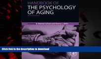 Buy book  Handbook of the Psychology of Aging, Eighth Edition (Handbooks of Aging) online