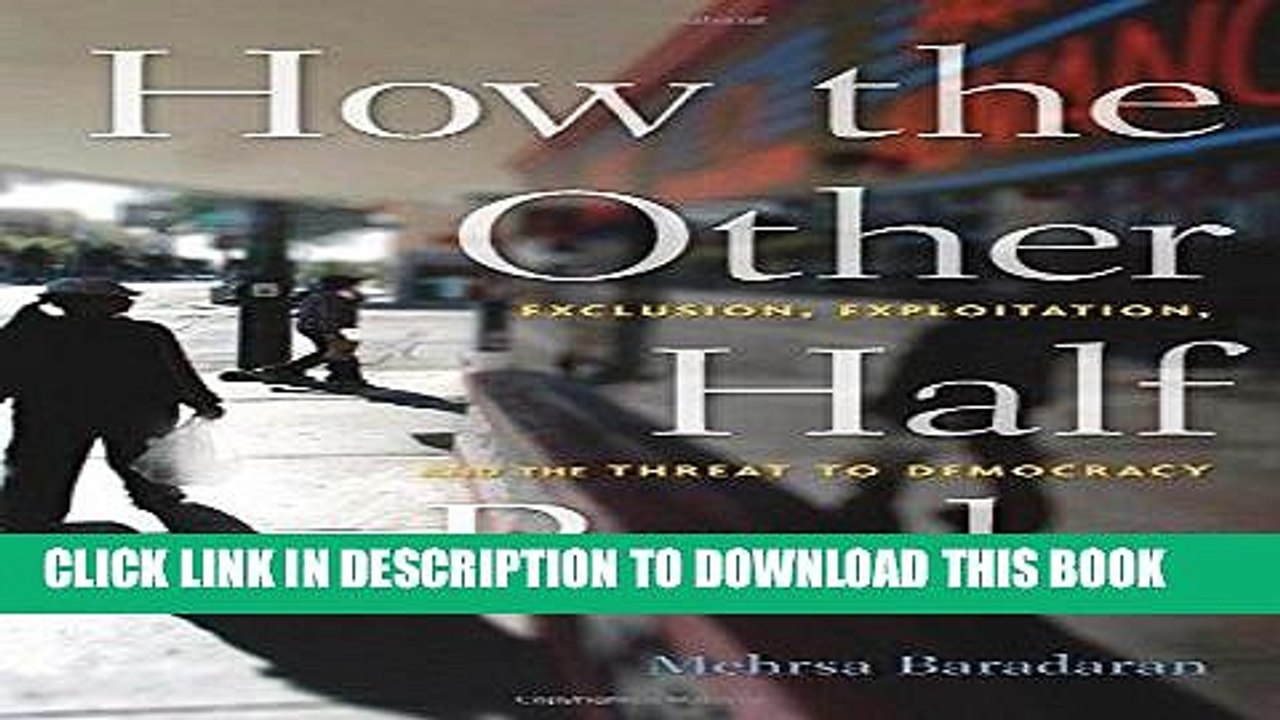 [PDF] FREE How the Other Half Banks: Exclusion, Exploitation, and the Threat to Democracy [Read]