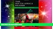Ebook Best Deals  The South Africa Reader: History, Culture, Politics (The World Readers)  Most