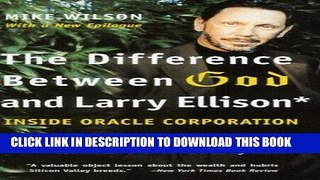 [PDF] FREE The Difference Between God and Larry Ellison: *God Doesn t Think He s Larry Ellison