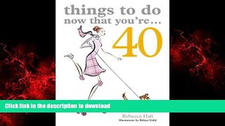 Buy book  Things to Do Now That You re 40 online