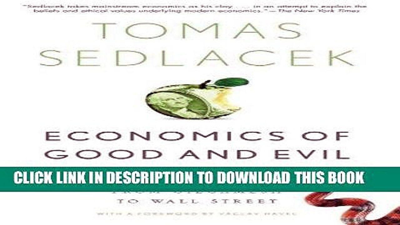 [PDF] FREE Economics of Good and Evil: The Quest for Economic Meaning from Gilgamesh to Wall