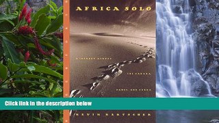 Best Deals Ebook  Africa Solo: A Journey Across the Sahara, Sahel and Congo  Best Seller PDF