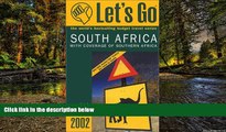 Must Have  Let s Go 2002: South Africa (Let s Go: South Africa)  Full Ebook
