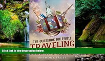 Ebook Best Deals  Travel:: The Guidebook For People Traveling Based On Your Income (Traveling,
