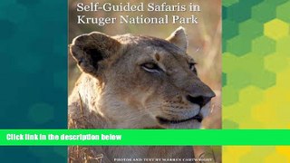 Must Have  Self-Guided Safaris in Kruger National Park  Most Wanted