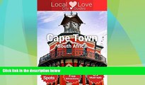 Big Sales  Cape Town Local Love: Travel Guide with the Top 178 Spots in Cape Town, South Africa