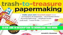 [PDF] FREE Trash-to-Treasure Papermaking: Make Your Own Recycled Paper from Newspapers
