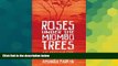 Ebook deals  Roses Under the Miombo Trees: An English Girl in Rhodesia  Most Wanted