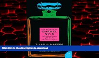 Read books  The Secret of Chanel No. 5: The Intimate History of the World s Most Famous Perfume