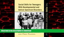 Read books  Social Skills for Teenagers with Developmental and Autism Spectrum Disorders: The