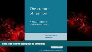 Read book  The Culture of Fashion. A New History of Fashionable Dress (Studies in Design)