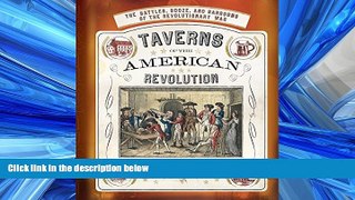 READ book  Taverns of the American Revolution  BOOK ONLINE