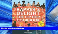 READ book  Rapper s Delight: The Hip Hop Cookbook  DOWNLOAD ONLINE
