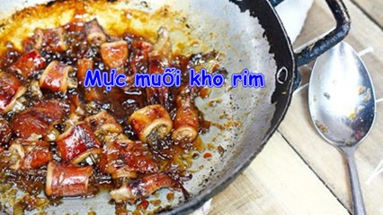 Cách làm món với mực muối kho rim đậm đà ngon miệng