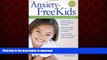 Buy books  Anxiety-Free Kids: An Interactive Guide for Parents and Children (2nd ed.)