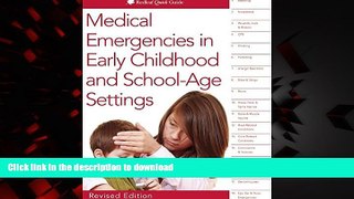 Read book  Medical Emergencies in Early Childhood and School-Age Settings (Readleaf Quick Guide)