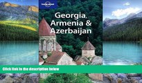 Best Buy Deals  Georgia, Armenia   Azerbaijan (Lonely Planet Travel Guides)  Best Seller Books