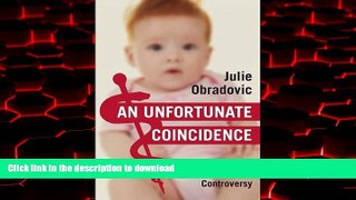Buy book  An Unfortunate Coincidence: A Mother s Life inside the Autism Controversy online