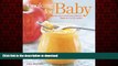 Buy books  Cooking for Baby: Wholesome, Homemade, Delicious Foods for 6 to 18 Months online