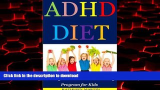liberty books  ADHD Diet: Healthy Foods and Snacks Eating Program for Kids