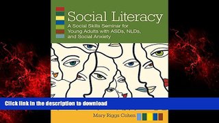Buy books  Social Literacy: A Social Skills Seminar for Young Adults with ASDs, NLDs, and Social