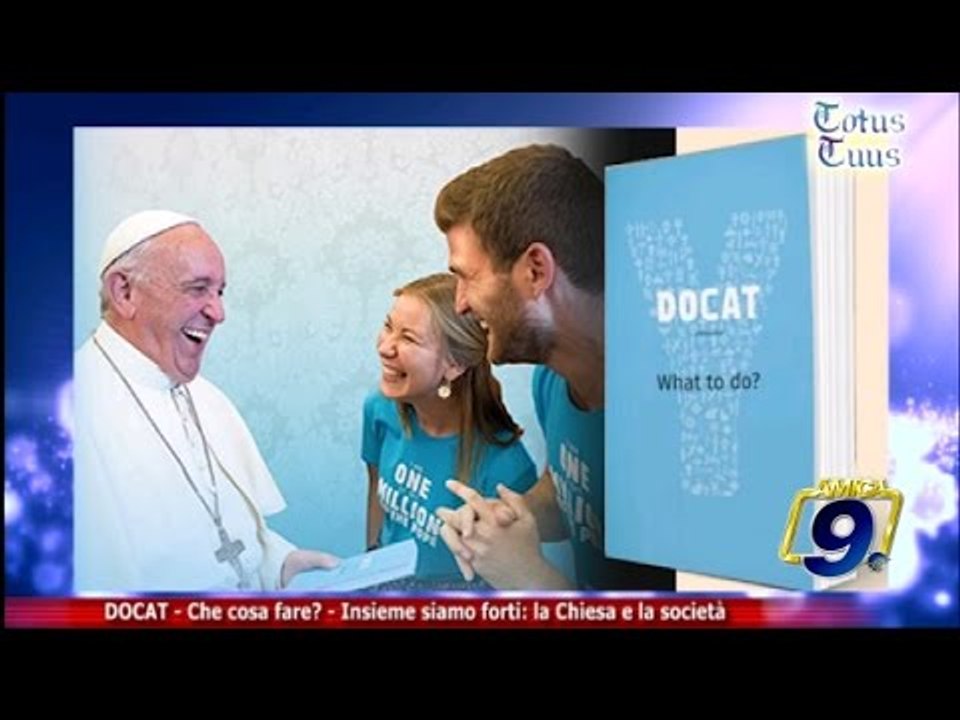 Totus Tuus | DOCAT - Che cosa fare? "Insieme siamo forti: la Chiesa e la società"