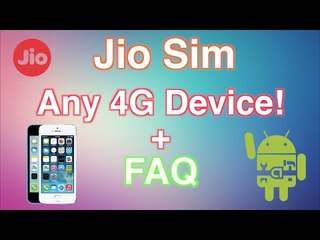 How To Get Jio Sim For any 4G Device + All Your Questions answered!