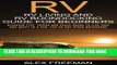 [EBOOK] DOWNLOAD RV: RV Living and RV Boondocking Guide for Beginners: Discover Tips, Tricks And