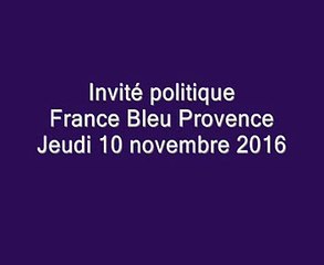 Henri Jibrayel Invité politique de France Bleu Provence 10.11.2016