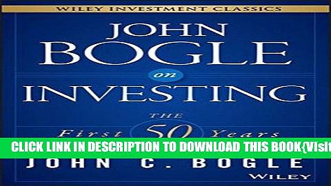 [PDF] John Bogle on Investing: The First 50 Years Full Online
