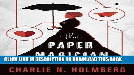 Read 'The Paper Magician' Online for Free 📖