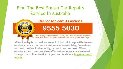 Find The Best Smash Car Repairs Service