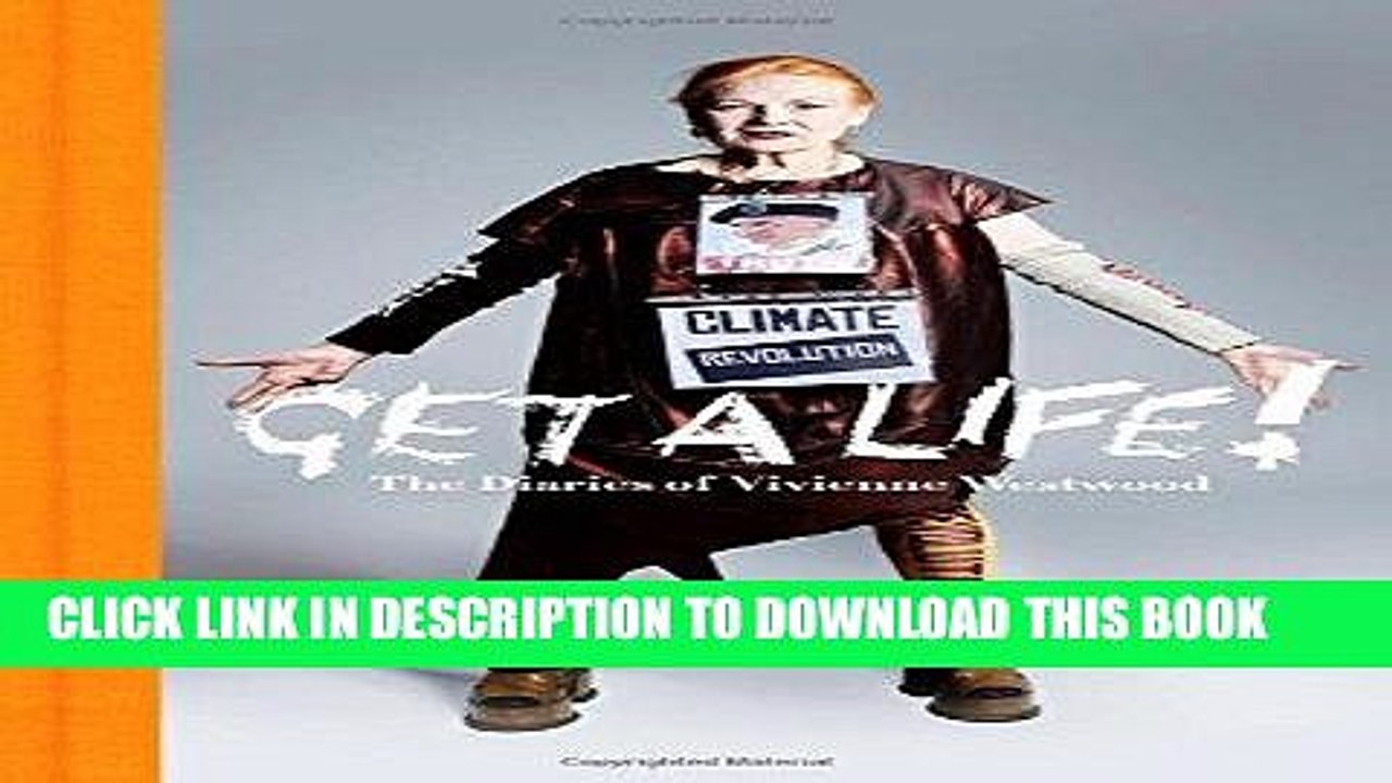 [PDF] Get a Life: The Diaries of Vivienne Westwood Popular Online