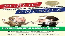 [PDF] Public Enemies: Dueling Writers Take On Each Other and the World Full Collection
