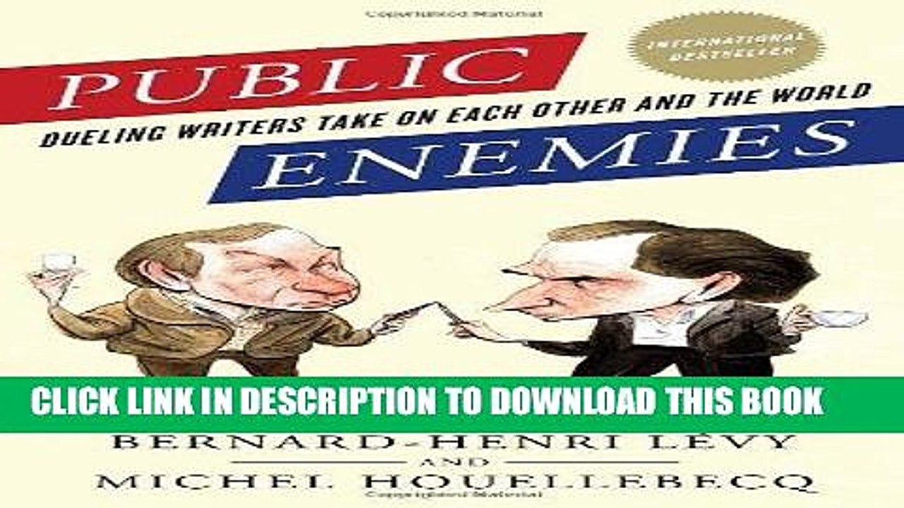 [PDF] Public Enemies: Dueling Writers Take On Each Other and the World Full Collection